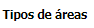 27. Tipos de áreas