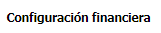 4. Configuración financiera