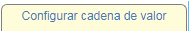 1. Configurar Cadena de Valor