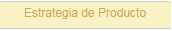 3. Estrategia de Producto