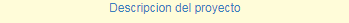 1. Descripcion del Proyecto