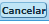 6. Boton Cancelar