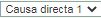 3. Desplegable Causa directa