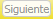 11. Boton Siguiente