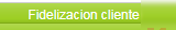 4. Fidelizacion Cliente